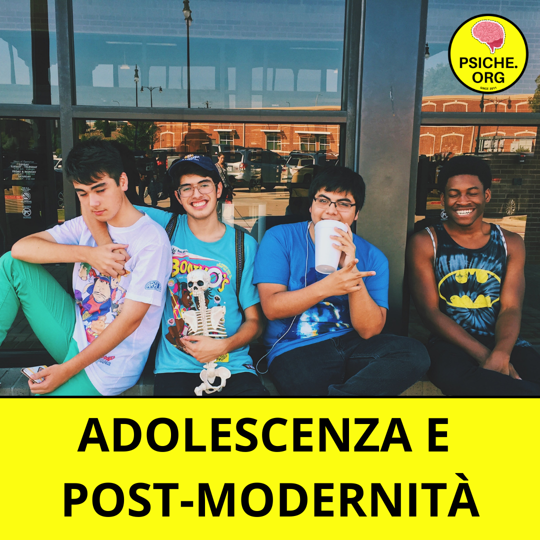 Adolescenza e Post-Modernità