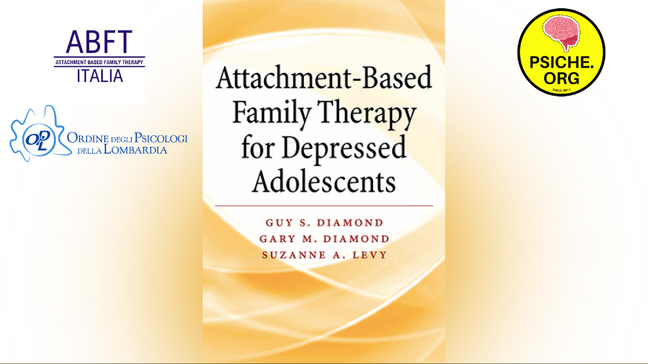 Finalmente in ITALIA: l’Attachment Based Family Therapy (ABFT)
